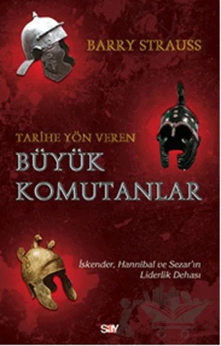 Tarihe Yön Veren Büyük Komutanlar – Barry Strauss – Say Yayınları kitap kapağı