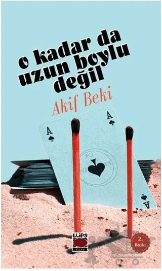 O Kadar da Uzun Boylu Değil – Akif Beki – Elips Kitap kitap kapağı