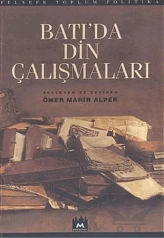 Batı'da Din Çalışmaları – Ömer Mahir Alper – Metropol Yayıncılık kitap kapağı