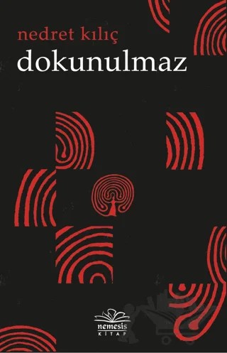 Dokunulmaz – Nedret Kılıç – Nemesis Kitap kitap kapağı