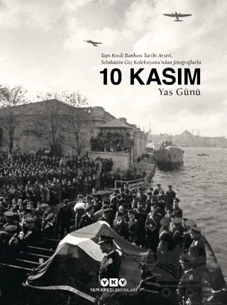 10 Kasım Yas Günü – Cengiz Kahraman – Yapı Kredi Yayınları kitap kapağı
