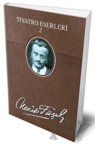 Tiyatro Eserleri 2 (Deri Cilt) – Necip Fazıl Kısakürek – Büyük Doğu Yayınları kitap kapağı