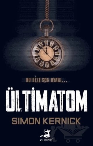 Ültimatom – Simon Kernick – Olimpos Yayınları kitap kapağı