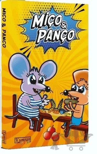 Miço ve Panço – İlker Kurtoğlu, Müzeyyen Yılmaz – Kumran Yayınları kitap kapağı