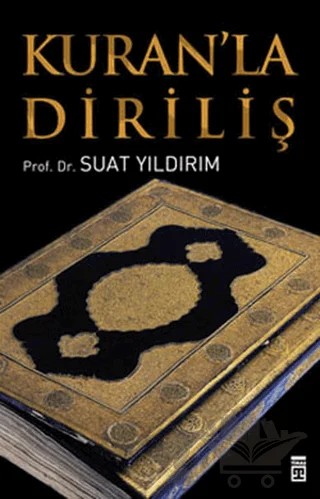 Kur’an’la Diriliş – Suat Yıldırım – Timaş Yayınları kitap kapağı