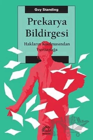 Prekarya Bildirgesi – Guy Standing – İletişim Yayınevi kitap kapağı