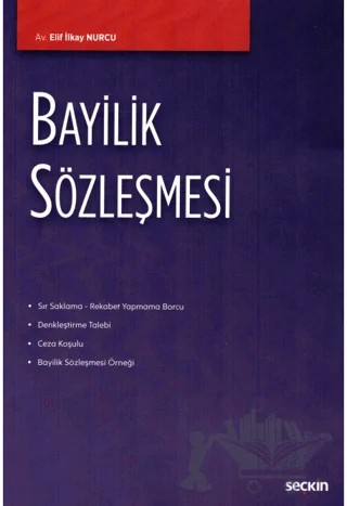 Bayilik Sözleşmesi – Elif İlkay Nurcu – Seçkin Yayıncılık kitap kapağı