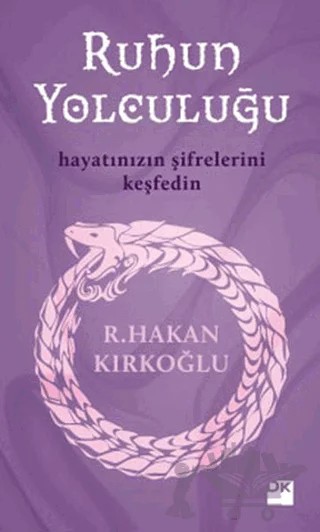 Ruhun Yolculuğu – R. Hakan Kırkoğlu – Doğan Kitap kitap kapağı