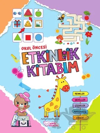 Okul öncesi Etkinlik Kitabım – Robotik Kodlama ve Dikkat Geliştirme (Çift Taraflı Kitap) – Füsun Necmiye Kaya – Pembe Patikler kitap kapağı