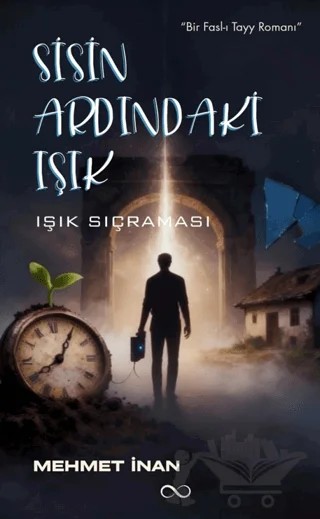 Sisin Ardındaki Işık – Mehmet İnan – Bengisu Yayınları kitap kapağı