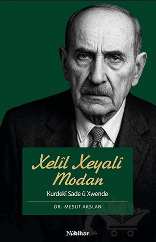 Xelil Xeyali Modan – Mesut Arslan – Nubihar Yayınları kitap kapağı