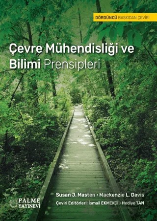 Çevre Mühendisliği ve Bilimi Prensipleri – Susan J. Masten, Mackenzie L Davis – Palme Yayıncılık kitap kapağı