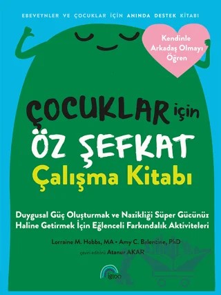 Çocuklar için Öz Şefkat Çalışma Kitabı – Kolektif – İgloo Yayınevi kitap kapağı