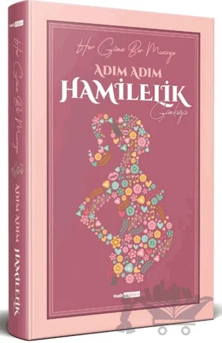 Adım Adım Hamilelik Günlüğü – Kolektif – Halk Kitabevi kitap kapağı