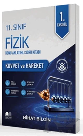 11. Sınıf Fizik Kuvvet ve Hareket Konu Anlatımlı Soru Bankası – Nihat Bilgin – Nihat Bilgin Yayınları kitap kapağı