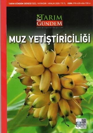 Muz Yetiştiriciliği – Adem Özarslandan, Behçet Kemal Çağlar, Burçak Kapur, Eser Çeliktopuz, Furkan Cihad Akbaş, İ. Halil Elekcioğlu, Mehmet Ali Sarıdaş, Nafiye Adak, Nurdan Topakcı, Okan Özkaya, Selin Tünk, Sibel Uygur – Tarım Gündem Dergisi kitap kapağı