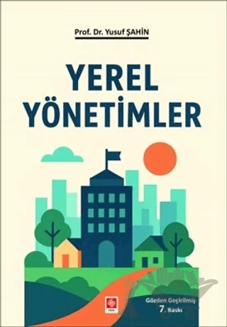 Yerel Yönetimler – Yusuf Şahin – Ekin Basım Yayın kitap kapağı