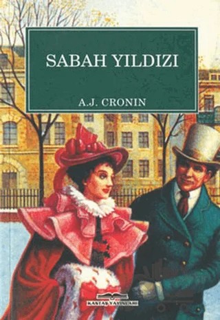Sabah Yıldızı – A. J. Cronin – Kastaş Yayınları kitap kapağı