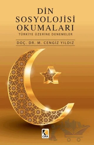 Din Sosyolojisi Okumaları – M. Cengiz Yıldız – Çıra Yayınları kitap kapağı