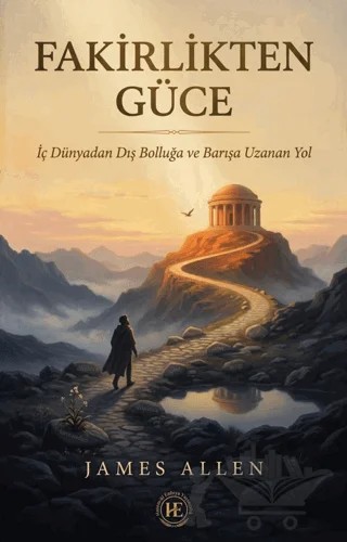Fakirlikten Güce – James Allen – Hatem'ül Enbiya Yayıncılık kitap kapağı