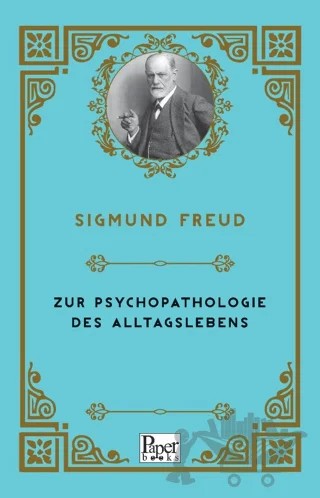 Zur Psychopathologie Des Alltagslebens – Sigmund Freud – Paper Books kitap kapağı
