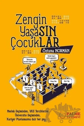Zengin Yaşasın Çocuklar – Öztuna Norman – Palme Yayıncılık kitap kapağı