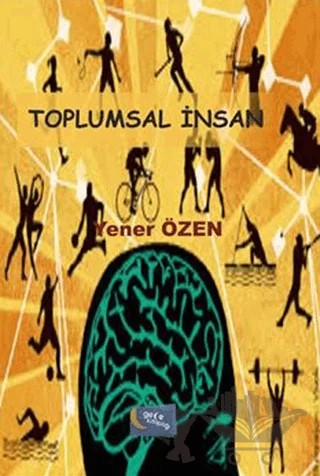 Toplumsal İnsan – Yener Özen – Gece Kitaplığı kitap kapağı