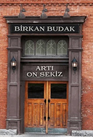 Artı On Sekiz – Birkan Budak – İkinci Adam Yayınları kitap kapağı