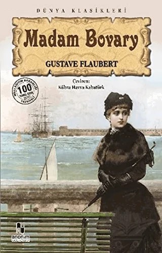 Madam Bovary – Gustave Flaubert – Anonim Yayıncılık kitap kapağı