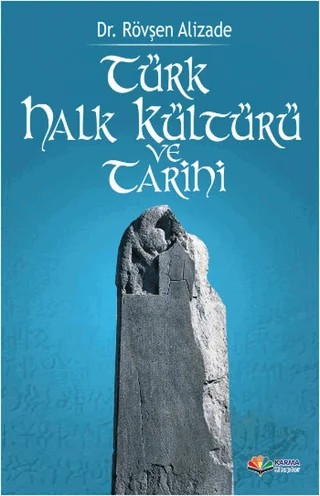 Türk Halk Kültürü ve Tarihi – Rövşen Alizade – Karma Kitaplar kitap kapağı