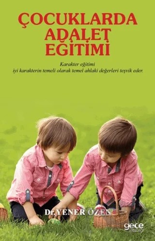 Çocuklarda Adalet Eğitimi – Yener Özen – Gece Kitaplığı kitap kapağı