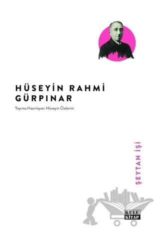 Şeytan İşi – Hüseyin Rahmi Gürpınar – Kule Kitap kitap kapağı