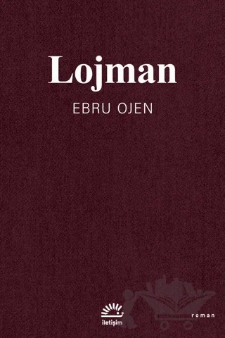 Lojman – Ebru Ojen – İletişim Yayınevi kitap kapağı