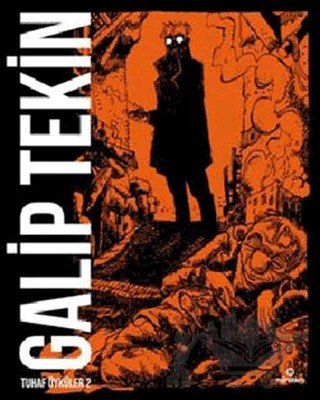 Tuhaf Öyküler 2 – Galip Tekin – Mürekkep Basın Yayın kitap kapağı