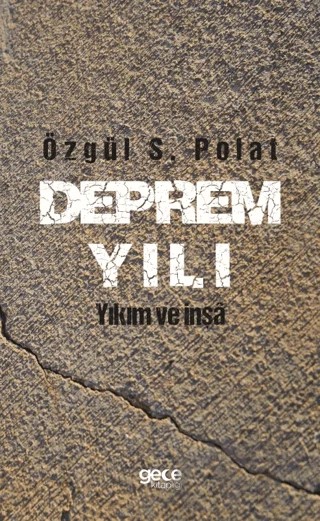 Deprem Yılı – Özgül S. Polat – Gece Kitaplığı kitap kapağı