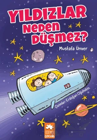 Yıldızlar Neden Düşmez? – Mustafa Ünver – Eksik Parça Yayınları kitap kapağı