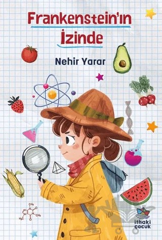 Frankenstein’ın İzinde – Nehir Yarar – İthaki Çocuk Yayınları kitap kapağı