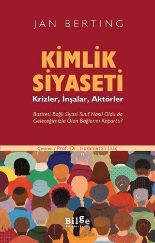 Kimlik Siyaseti – Jan Berting – Bilge Kültür Sanat kitap kapağı