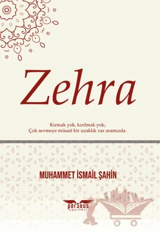 Zehra – Muhammet İsmail Şahin – Perseus kitap kapağı