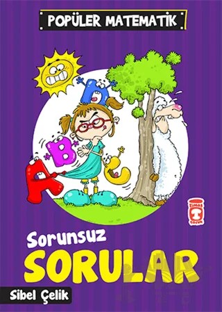 Sorunsuz Sorular – Sibel Çelik – Timaş Çocuk kitap kapağı