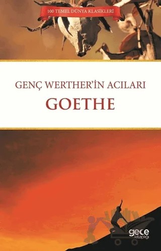 Genç Werther'in Acıları – Johann Wolfgang Von Goethe – Gece Kitaplığı kitap kapağı
