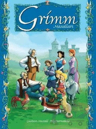 Grimm Masalları – Gustavo Mazali, Poly Bernatene – Doğan Egmont Yayıncılık kitap kapağı