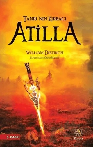 Tanrı’nın Kırbacı Atilla – William Dietrich – Panama Yayıncılık kitap kapağı