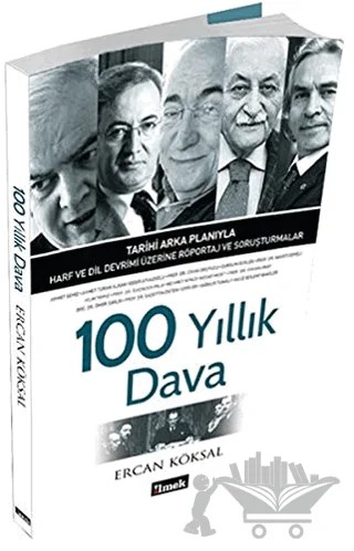 100 Yıllık Dava – Ercan Köksal – İlmek Kitap kitap kapağı