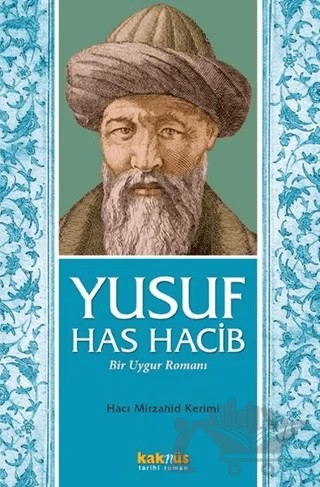 Yusuf Has Hacib – Hacı Mirzahid Kerimi – Kaknüs Yayınları kitap kapağı