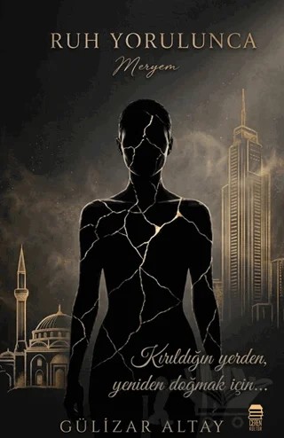 Ruh Yorulunca – Gülizar Altay – Ceren Kitap kitap kapağı