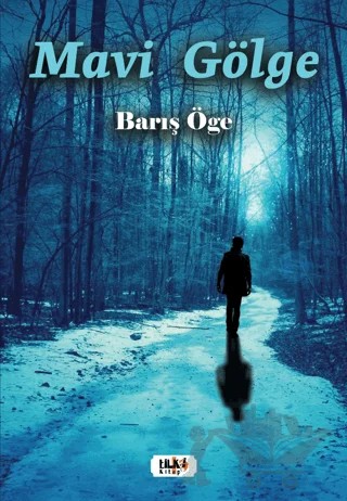 Mavi Gölge – Barış Öge – Tilki Kitap kitap kapağı