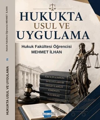 Hukukta Usul ve Uygulama – Mehmet İlhan – Kalem Lügat Yayıncılık kitap kapağı