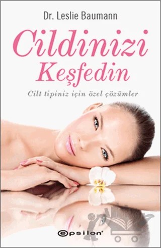 Cildinizi Keşfedin – Leslie Baumann – Epsilon Yayınevi kitap kapağı
