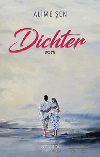 Dichter – Alime Şen – Artikel Yayıncılık kitap kapağı